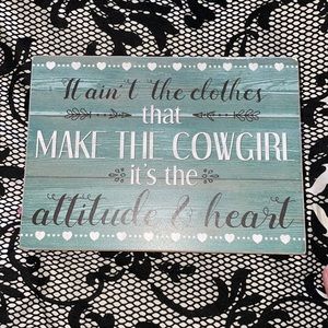 Home decor cowgirl western quote
